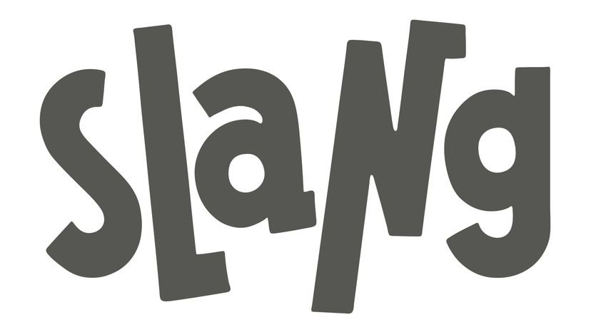 Slang written in large letters across a white background. 