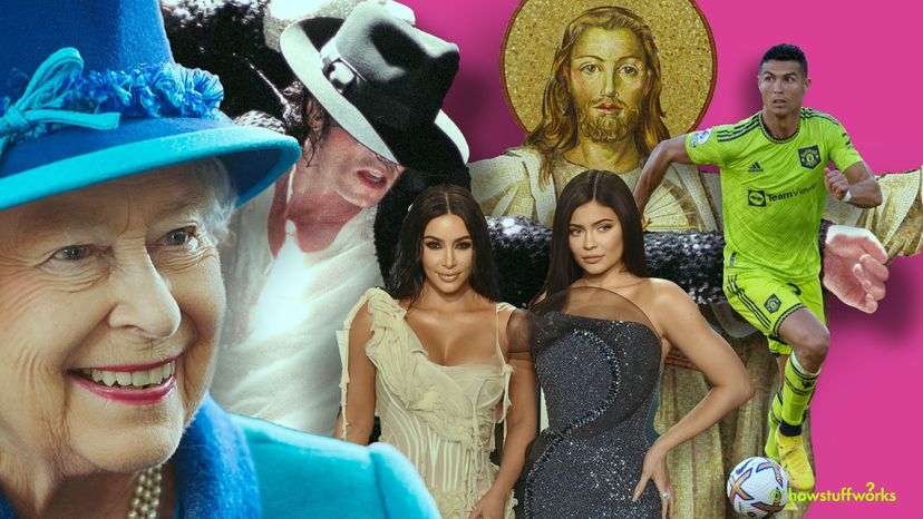 Queen Elizabeth, Michael Jackson, Kim Kardashian, Kylie Jenner, Jesus Christ and Cristiano Ronaldo