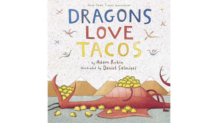 Dragons Love Tacos