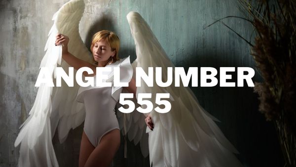 The Meaning and Significance of Angel Number 555