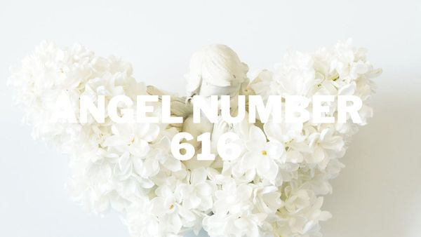 Unlocking the Secrets of Angel Number 616: A Transformative Journey