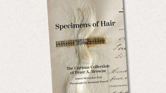 Why Peter A. Browne Bizarrely Collected Hair