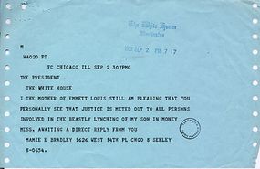 A telegram Emmett Till's mother, Mamie Bradley, sent to President Eisenhower that pleads for action.