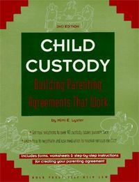 There are numerous resources available to help you make good child-custody decisions.