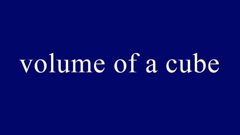 volume of a cube = length^3