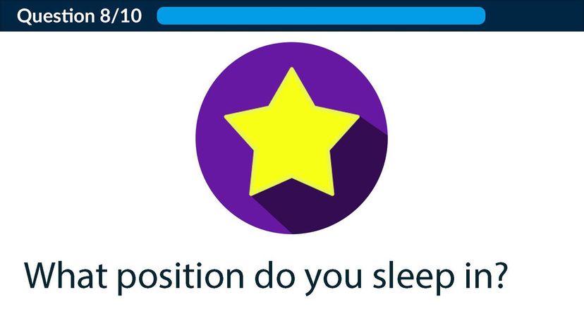 What position do you sleep in?