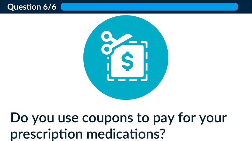 Do you use coupons to pay for your prescription medications?