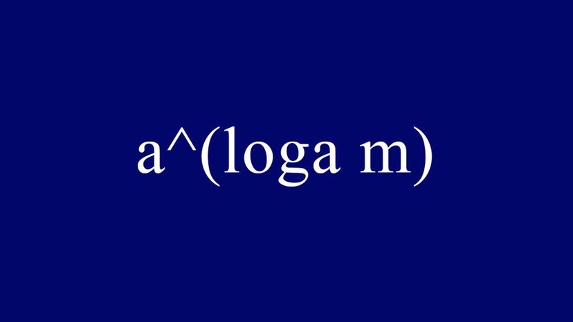 a^(loga m) = m