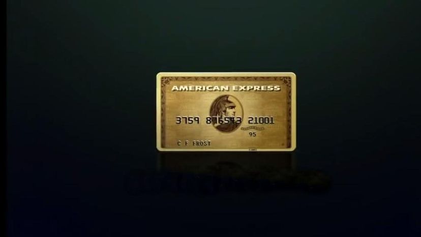 Don't leave home without it (American Express)