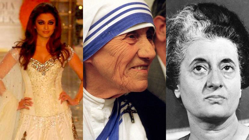 Aishwarya Rai, Mother Teresa, and Indira Gandhi