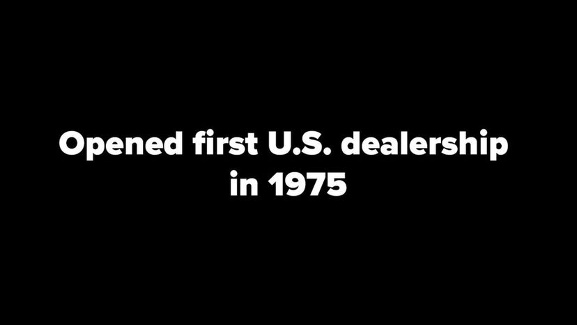 opened first U.S. dealership in 1975