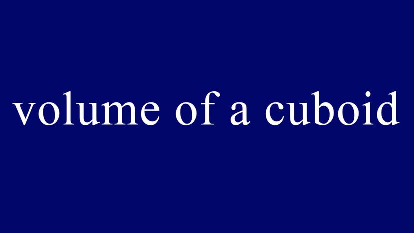 volume of a cuboid = length x width x height