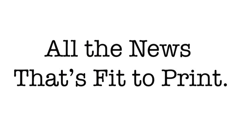 The New York Times All the News Thatâ€™s fit to print