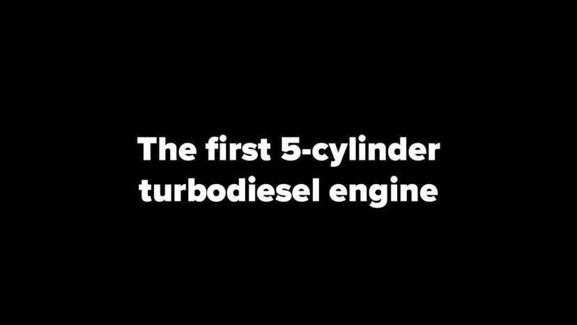 the first 5-cylinder turbodiesel engine