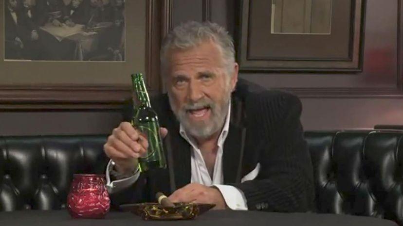 Dos Equis (The Most Interesting Man in the World)