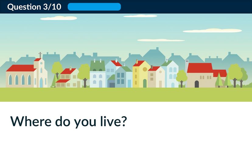 Where do you live?