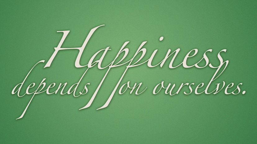 Happiness depends on ourselves