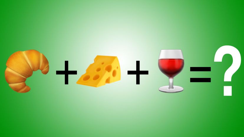 France ðŸ¥ + ðŸ§€ + ðŸ· = ?