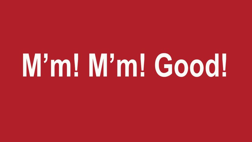 Campbell's Soup - Mmm mmm good