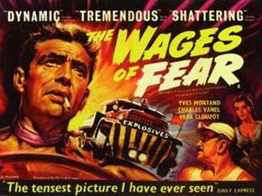 "The Wages of Fear"