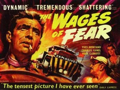 "The Wages of Fear"