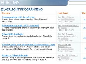 Microsoft hosts a special forum Web site where Silverlight developers can ask questions and trade tips..