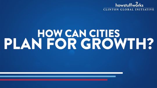 HowStuffWorks: How can cities plan for growth?