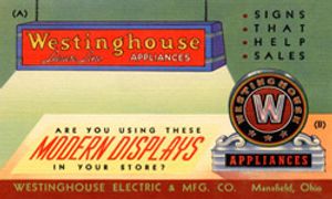 A postcard, circa 1941, advertising modern store displays for the Westinghouse Electric and Manufacturing Company. 