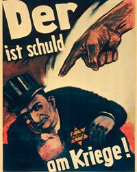 This piece of Nazi Propaganda says it all. For those who can't read German, it translates to &quot;He is to blame for the war!&quot;