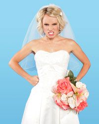 No bride looks pretty when she's angry.