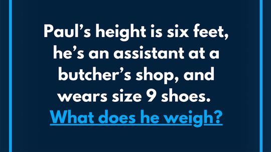 Can You Guess What Paul Weighs?