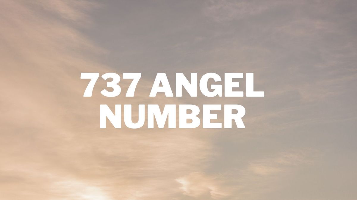 Understanding the Meaning of Angel Number 737 | HowStuffWorks